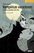 Vampíricas vacaciones y otros cuentos de risa