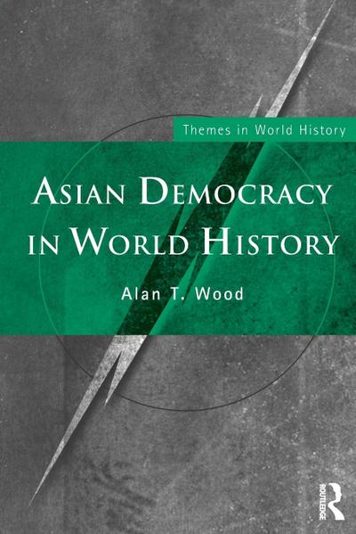 Asian Democracy in World History
