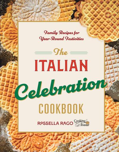 The Italian Celebration Cookbook