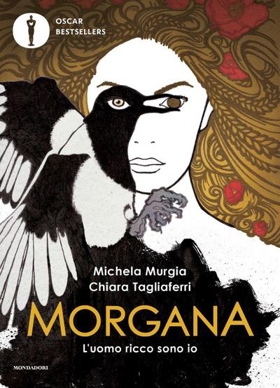 Morgana. L’uomo ricco sono io