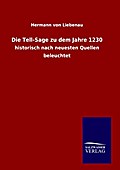Die Tell-Sage zu dem Jahre 1230