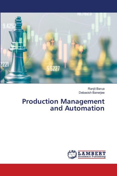 Production Management and Automation