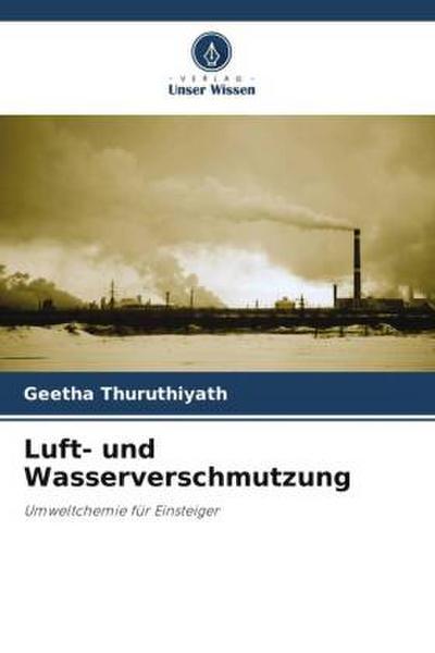 Luft- und Wasserverschmutzung