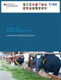 Berichte zur Lebensmittelsicherheit 2014: Zoonosen-Monitoring 2014 Bundesamt für Verbraucherschutz und Lebe Editor