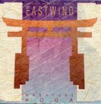 Eastwind: Japanese Shakuhachi Music