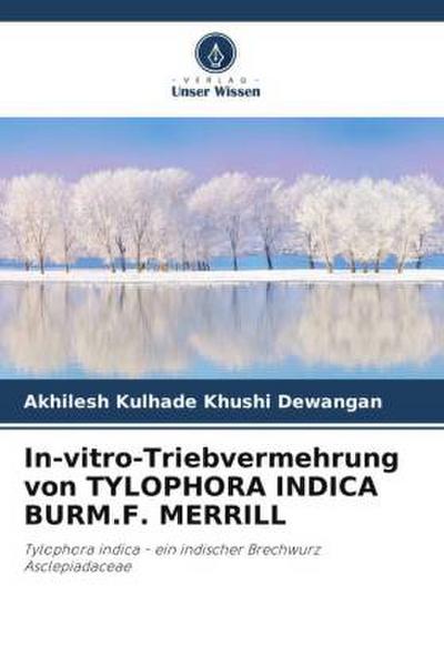 In-vitro-Triebvermehrung von TYLOPHORA INDICA BURM.F. MERRILL
