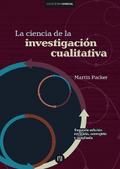 La ciencia de la investigación cualitativa