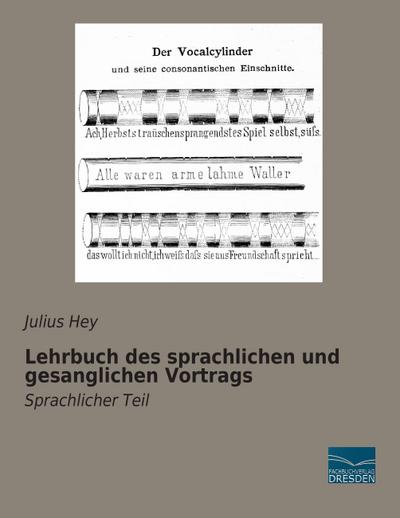 Lehrbuch des sprachlichen und gesanglichen Vortrags