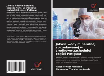 Jako¿¿ wody mineralnej sprzedawanej w ¿rodkowo-zachodniej cz¿¿ci Potiguar