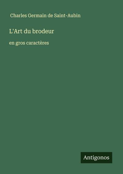 L’Art du brodeur