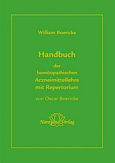 Handbuch der homöopathischen Arzneimittellehre mit Repertorium