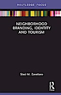 Neighborhood Branding, Identity and Tourism