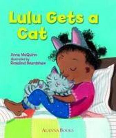 Mcquinn, A: Lulu Gets a Cat