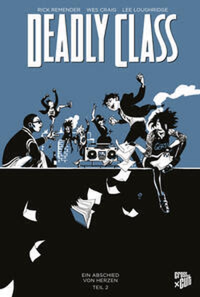 Deadly Class 12: Ein Abschied von Herzen - Teil 2
