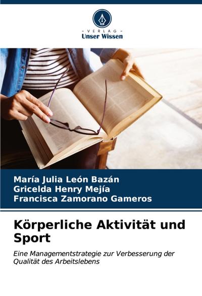 Körperliche Aktivität und Sport