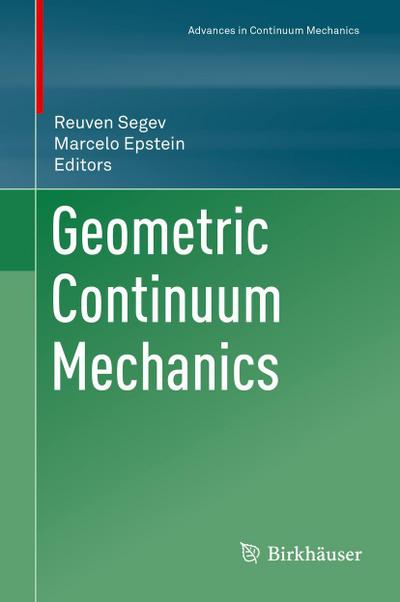 Geometric Continuum Mechanics