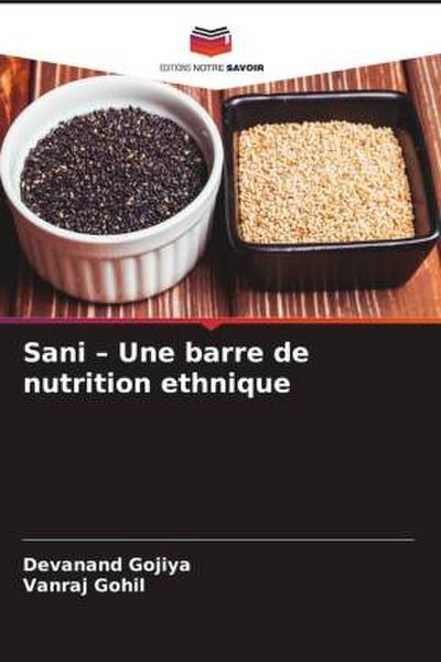 Sani - Une barre de nutrition ethnique