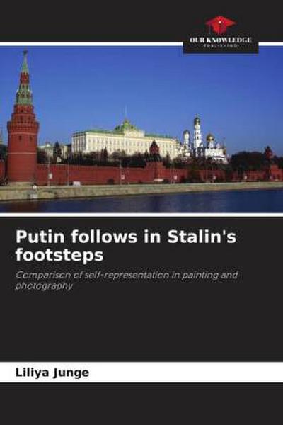 Putin follows in Stalin’s footsteps