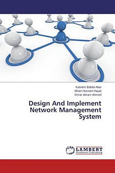 Design And Implement Network Management System