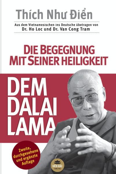 DIE BEGEGNUNG MIT SEINER HEILIGKEIT, DEM DALAI LAMA