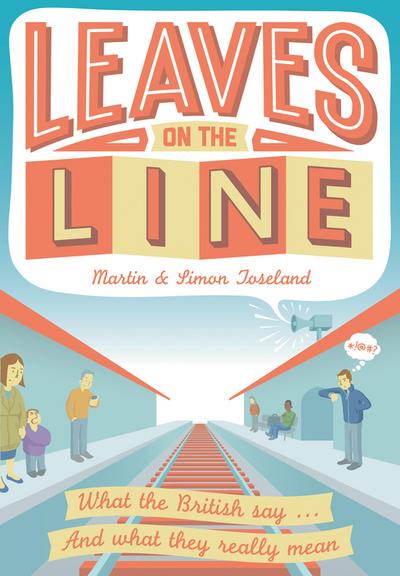 Toseland, M: Leaves on the Line