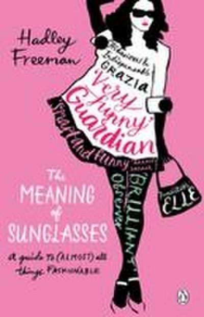 The Meaning of Sunglasses
