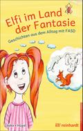 Elfi im Land der Fantasie von Katrin Lepke | Ebook
