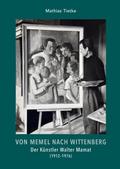 Von Memel nach Wittenberg