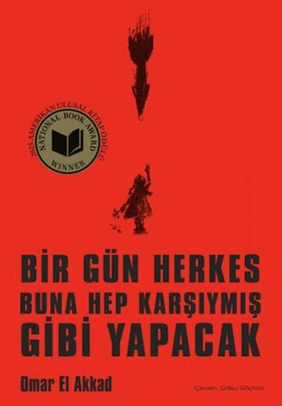 Bir Gün Herkes Buna Hep Karsiymis Gibi Yapacak
