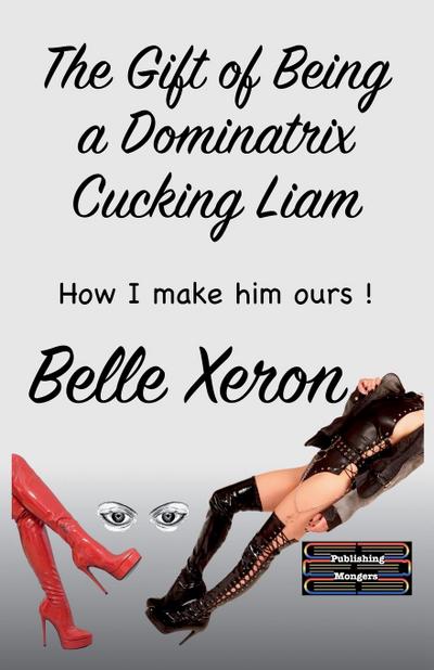 The Gift of Being a Dominatrix - Cucking Liam
