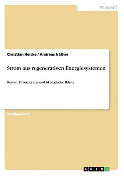 Strom aus regenerativen Energiesystemen