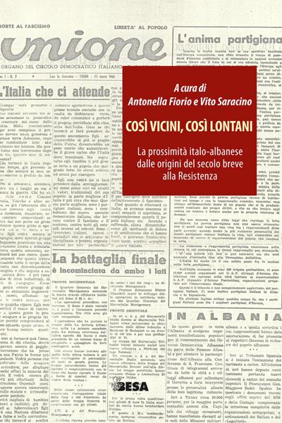 Così vicini, così lontani. La prossimità italo-albanese dall