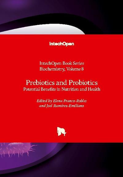 Prebiotics and Probiotics