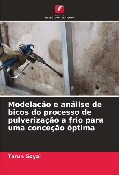 Modelação e análise de bicos do processo de pulverização a frio para uma conceção óptima