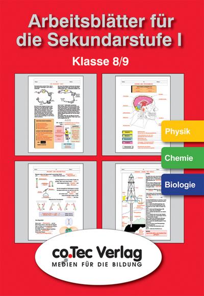 Arbeitsblätter für die Sekundarstufe I Physik - Chemie - Biologie, Klasse 8/9, 1 CD-ROM