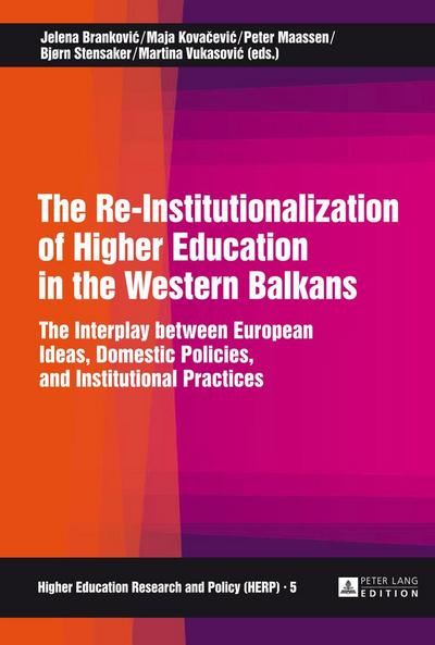 The Re-Institutionalization of Higher Education in the Western Balkans