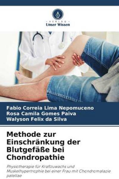 Methode zur Einschränkung der Blutgefäße bei Chondropathie