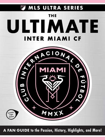 The Ultimate Inter Miami Cf