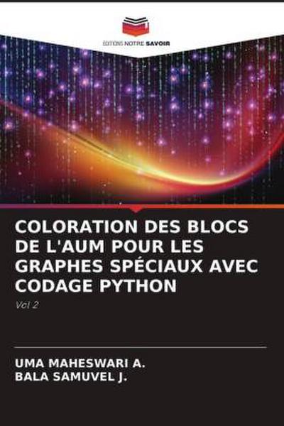 COLORATION DES BLOCS DE L’AUM POUR LES GRAPHES SPÉCIAUX AVEC CODAGE PYTHON