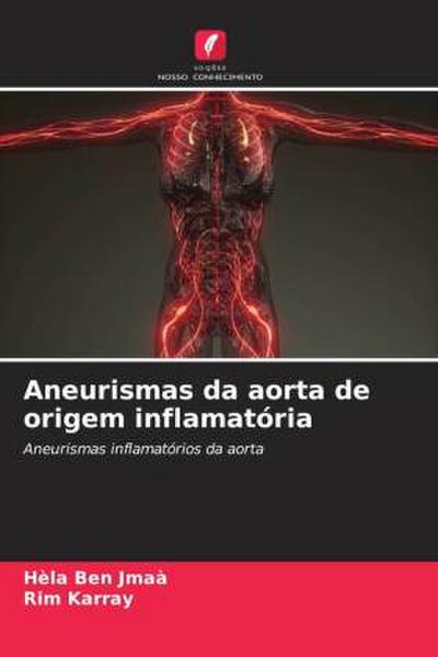 Aneurismas da aorta de origem inflamatória