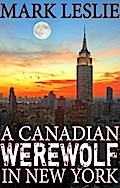Canadian Werewolf in New York
