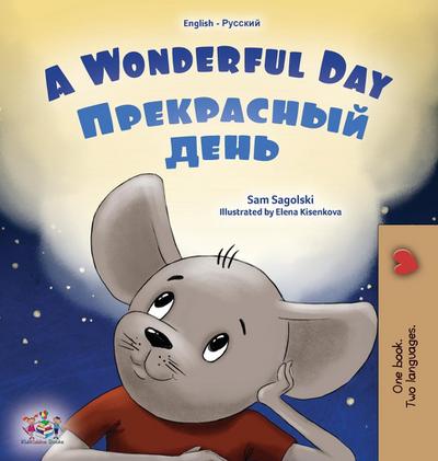 A Wonderful Day (English Russian Bilingual Children’s Book)