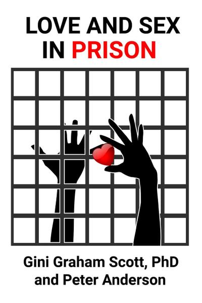 Love and Sex in Prison