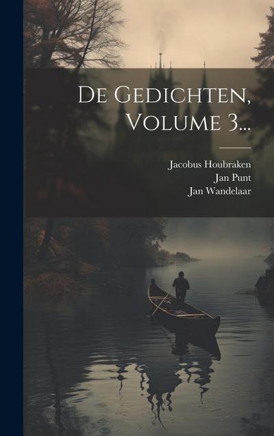 De Gedichten, Volume 3...