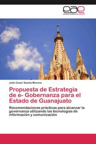 Propuesta de Estrategia de e- Gobernanza para el Estado de Guanajuato