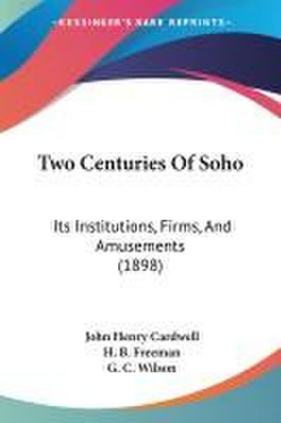 Two Centuries Of Soho