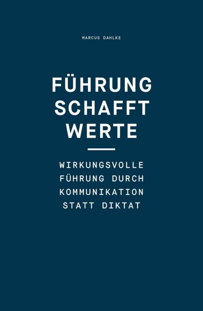 Führung schafft Werte
