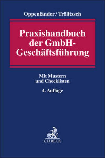 Praxishandbuch der GmbH-Geschäftsführung