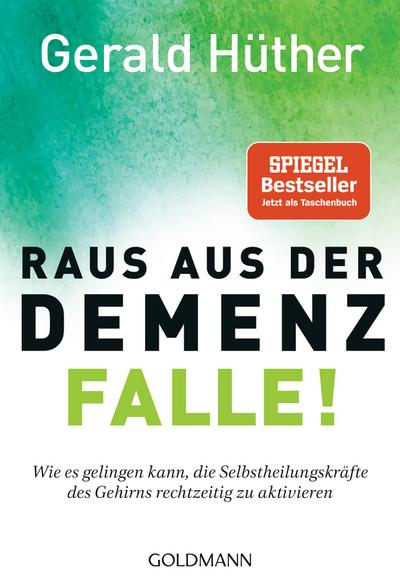 Raus aus der Demenz-Falle!