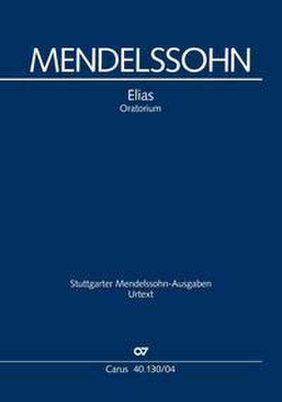 Elias Oratorium op. 70
